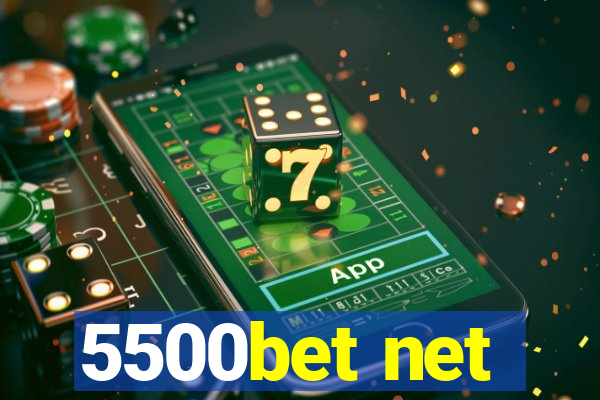 5500bet net